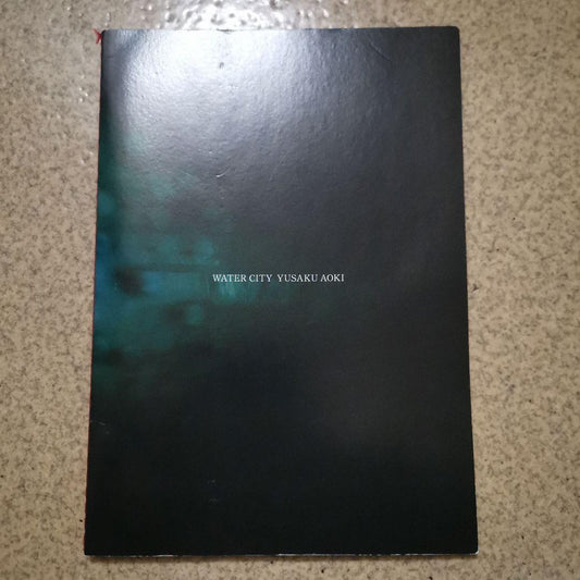Yusaku Aoki WATER CITY Photobook ZINE First Edition 2022 Limited 100 Copies